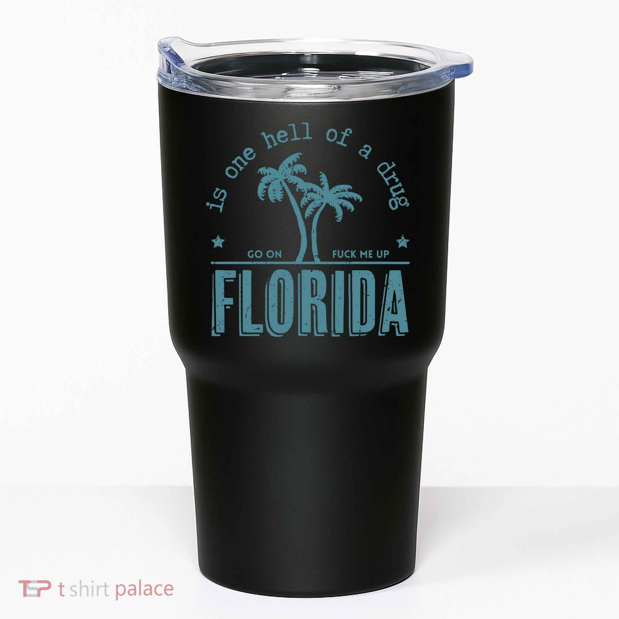 Florida Is One Hell Of A Drug Tumbler