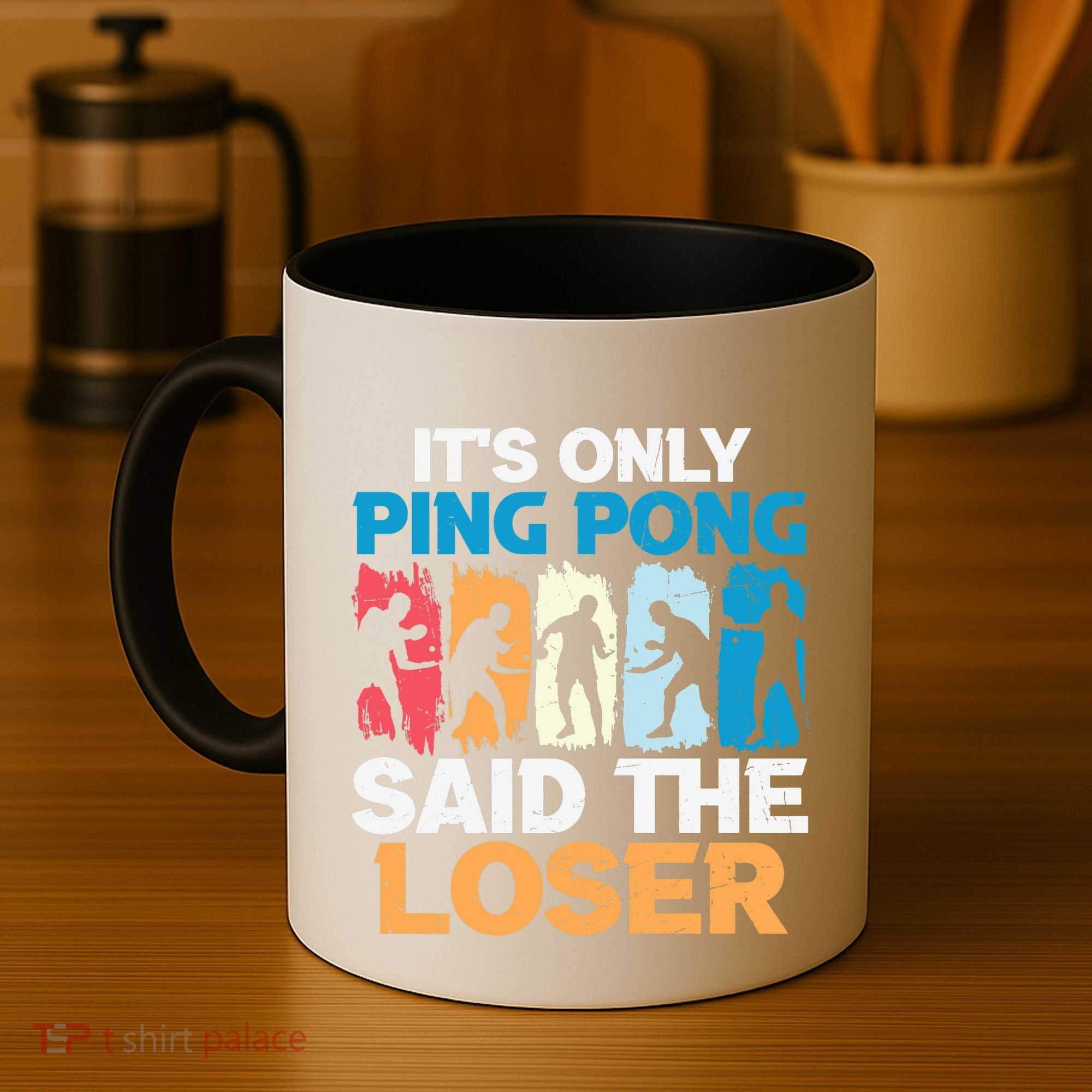 Funny Its Only Ping Pong Said The Loser Table Tennis Premium Coffee Mug