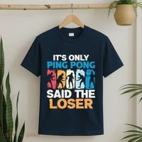 Funny Its Only Ping Pong Said The Loser Table Tennis Premium T-Shirt thumb 2