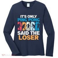 Funny Its Only Ping Pong Said The Loser Table Tennis Premium Women's Long Sleeve Shirt thumb 0