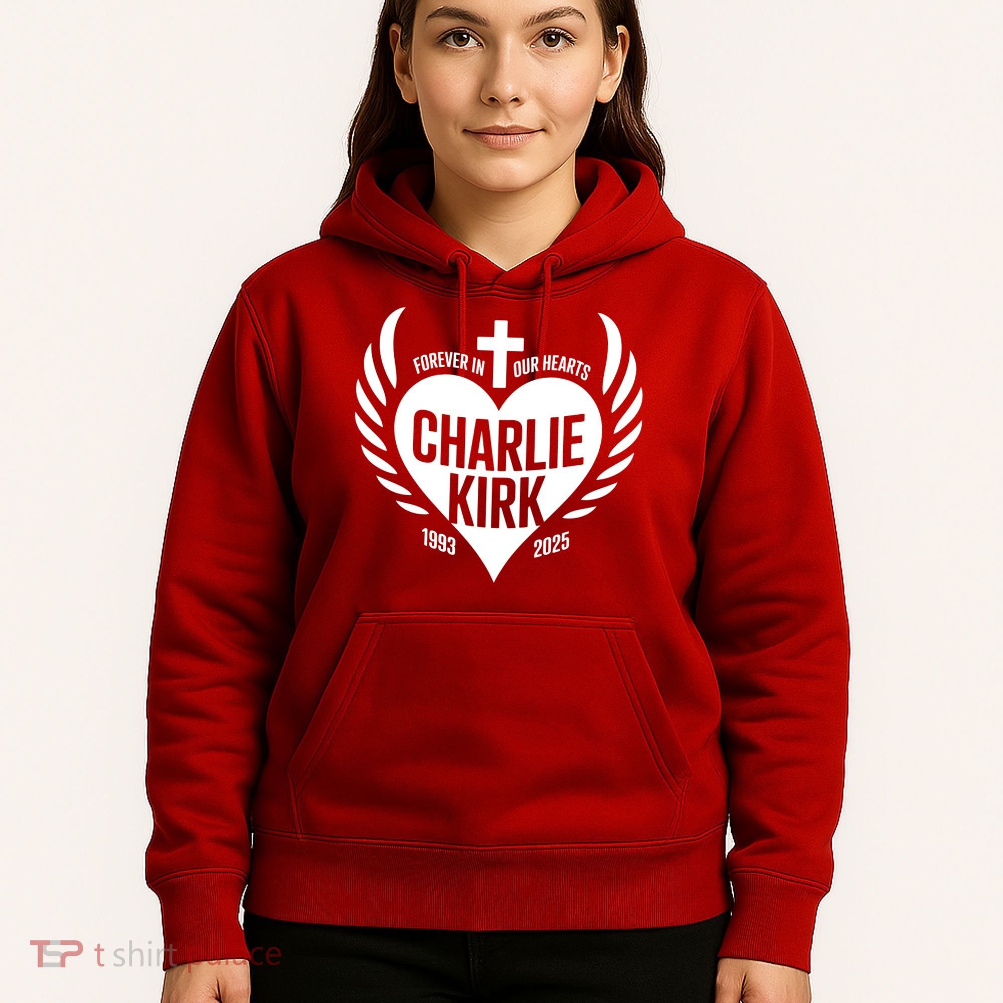 Forever In Our Hearts Charlie Kirk 1993 2025 Hoodie