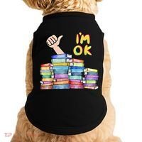 Funny I'm Ok Reading Books Nerd National Book Day Lover Gift Doggie Tank thumb 0