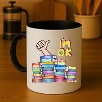 Funny I'm Ok Reading Books Nerd National Book Day Lover Gift Coffee Mug thumb 4