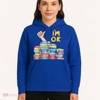 Funny I'm Ok Reading Books Nerd National Book Day Lover Gift Hoodie thumb 5