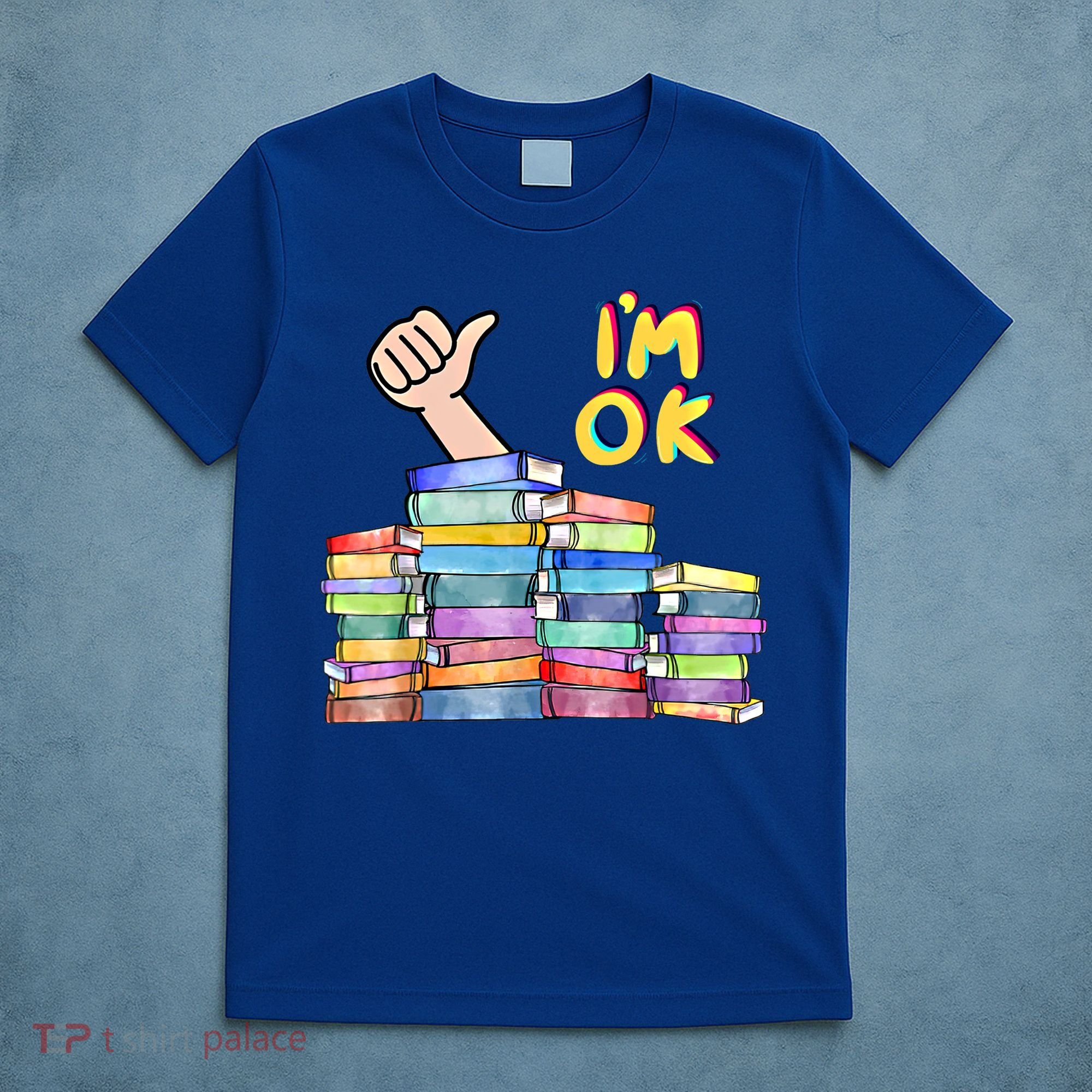 Funny I'm Ok Reading Books Nerd National Book Day Lover Gift T-Shirt