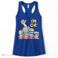 Funny I'm Ok Reading Books Nerd National Book Day Lover Gift Women's Tank Top thumb 0