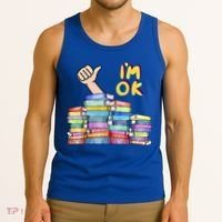Funny I'm Ok Reading Books Nerd National Book Day Lover Gift Tank Top thumb 3