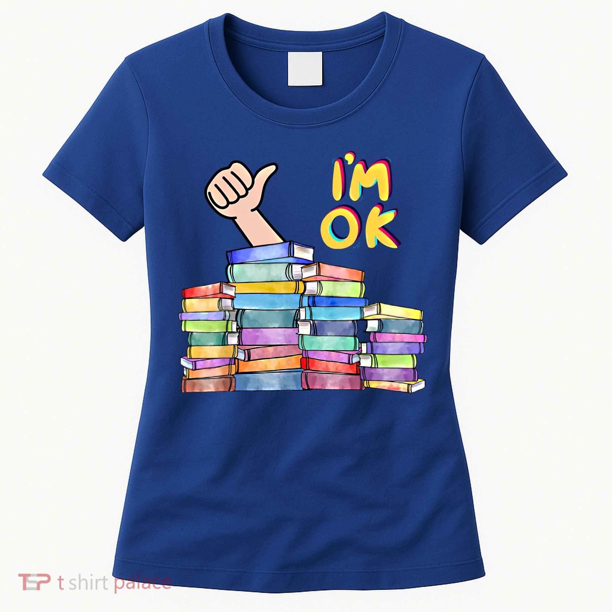 Funny I'm Ok Reading Books Nerd National Book Day Lover Gift Women's T-Shirt