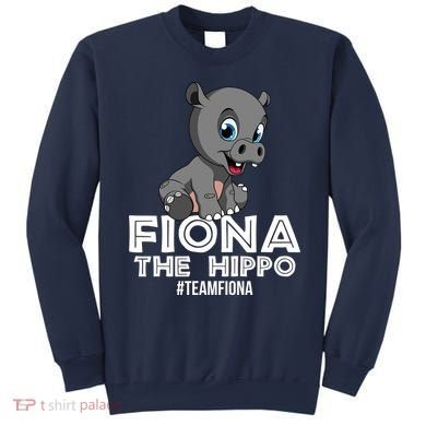 Fiona The Hippo #TeamFiona Hippopotamus Zoo Sweatshirt