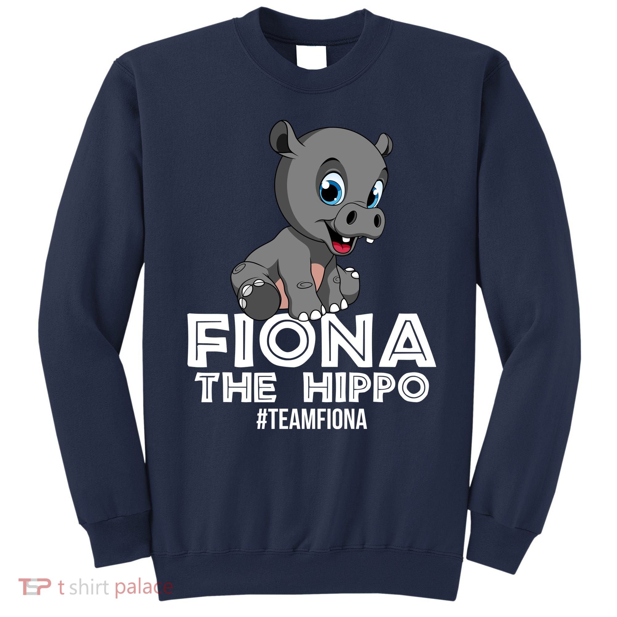 Fiona The Hippo #TeamFiona Hippopotamus Zoo Sweatshirt