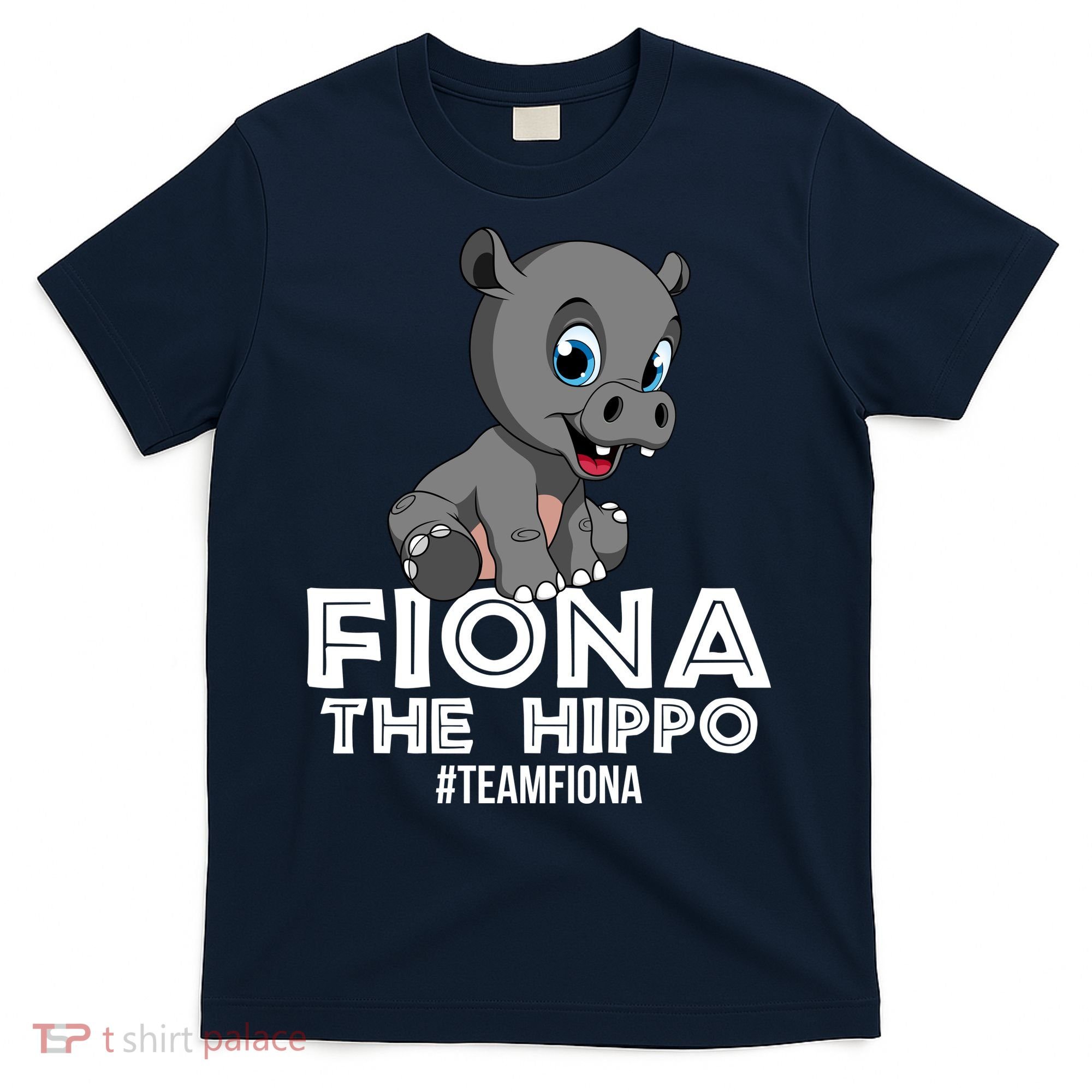 Fiona The Hippo #TeamFiona Hippopotamus Zoo T-Shirt