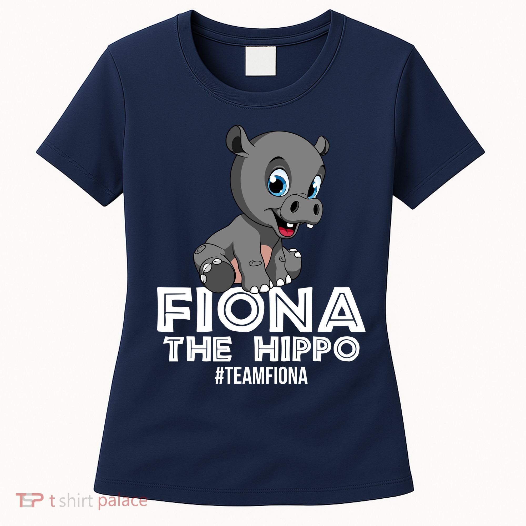 Fiona The Hippo #TeamFiona Hippopotamus Zoo Women's T-Shirt
