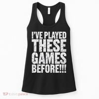 Funny IVe Played These Games Before Gift Women's Tank Top thumb 0