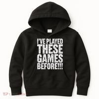 Funny IVe Played These Games Before Gift Kids Hoodie thumb 0