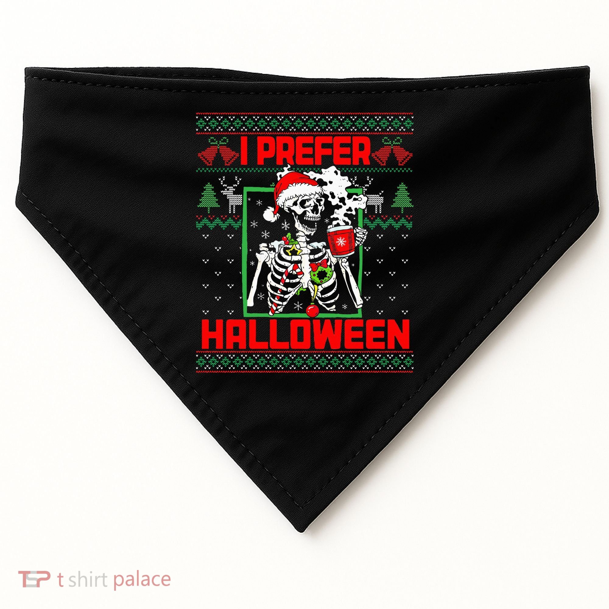 Funny I Prefer Halloween Skeleton Ugly Christmas Sweater USA-Made Doggie Bandana