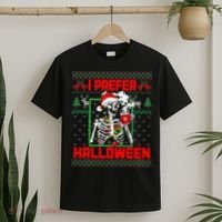 Funny I Prefer Halloween Skeleton Ugly Christmas Sweater T-Shirt thumb 2