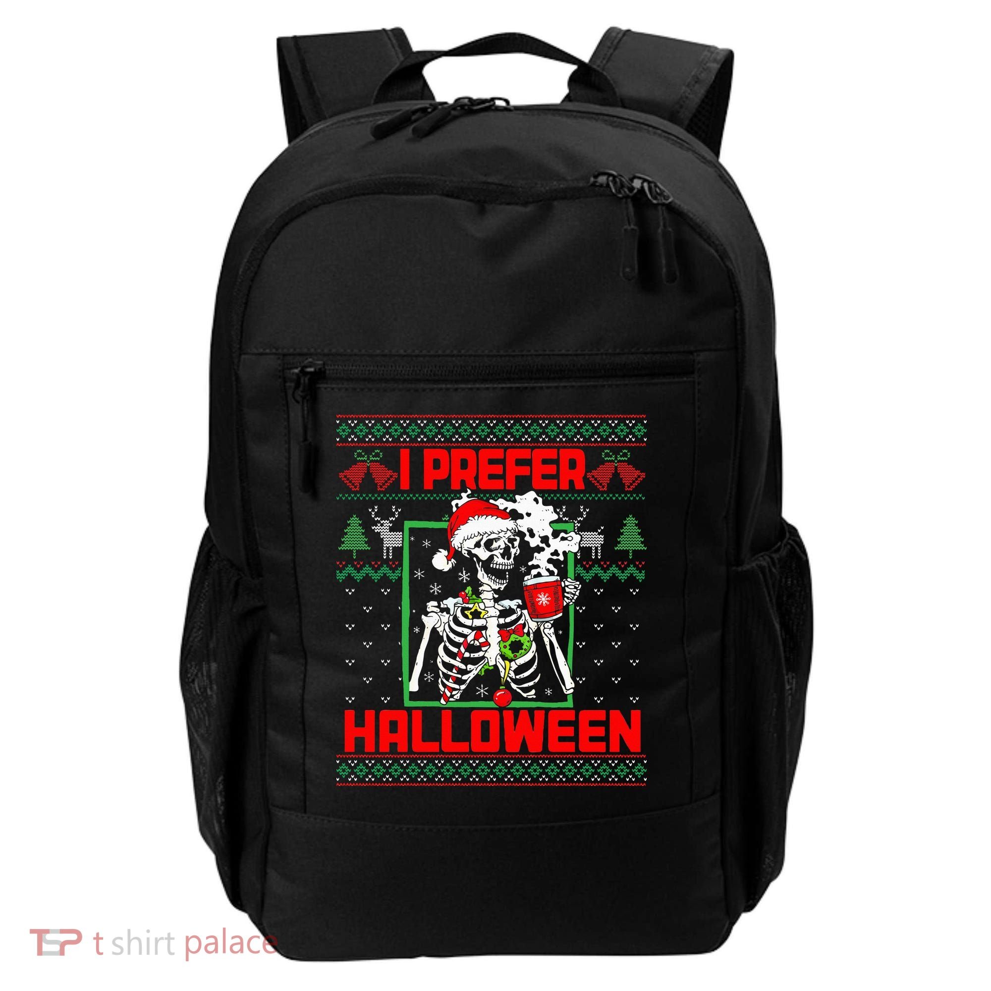Funny I Prefer Halloween Skeleton Ugly Christmas Sweater Backpack