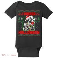 Funny I Prefer Halloween Skeleton Ugly Christmas Sweater Baby Bodysuit thumb 0