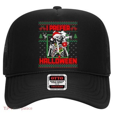Funny I Prefer Halloween Skeleton Ugly Christmas Sweater Hat