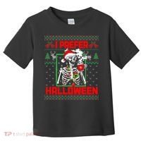 Funny I Prefer Halloween Skeleton Ugly Christmas Sweater Toddler T-Shirt thumb 0