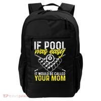 Funny If Pool Was Easy Billiard Player Gift Backpack thumb 0