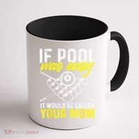 Funny If Pool Was Easy Billiard Player Gift Coffee Mug thumb 1