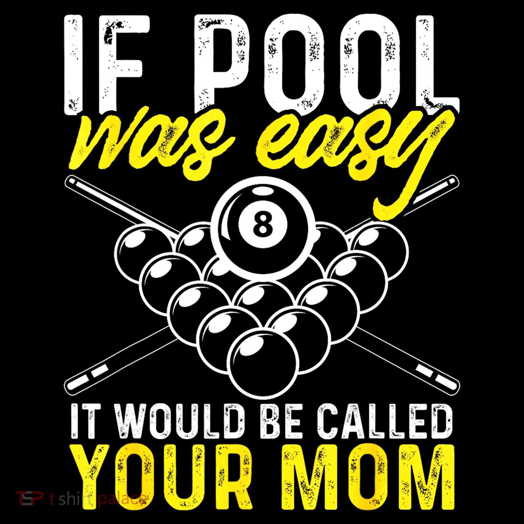Funny If Pool Was Easy Billiard Player Gift Coffee Mug