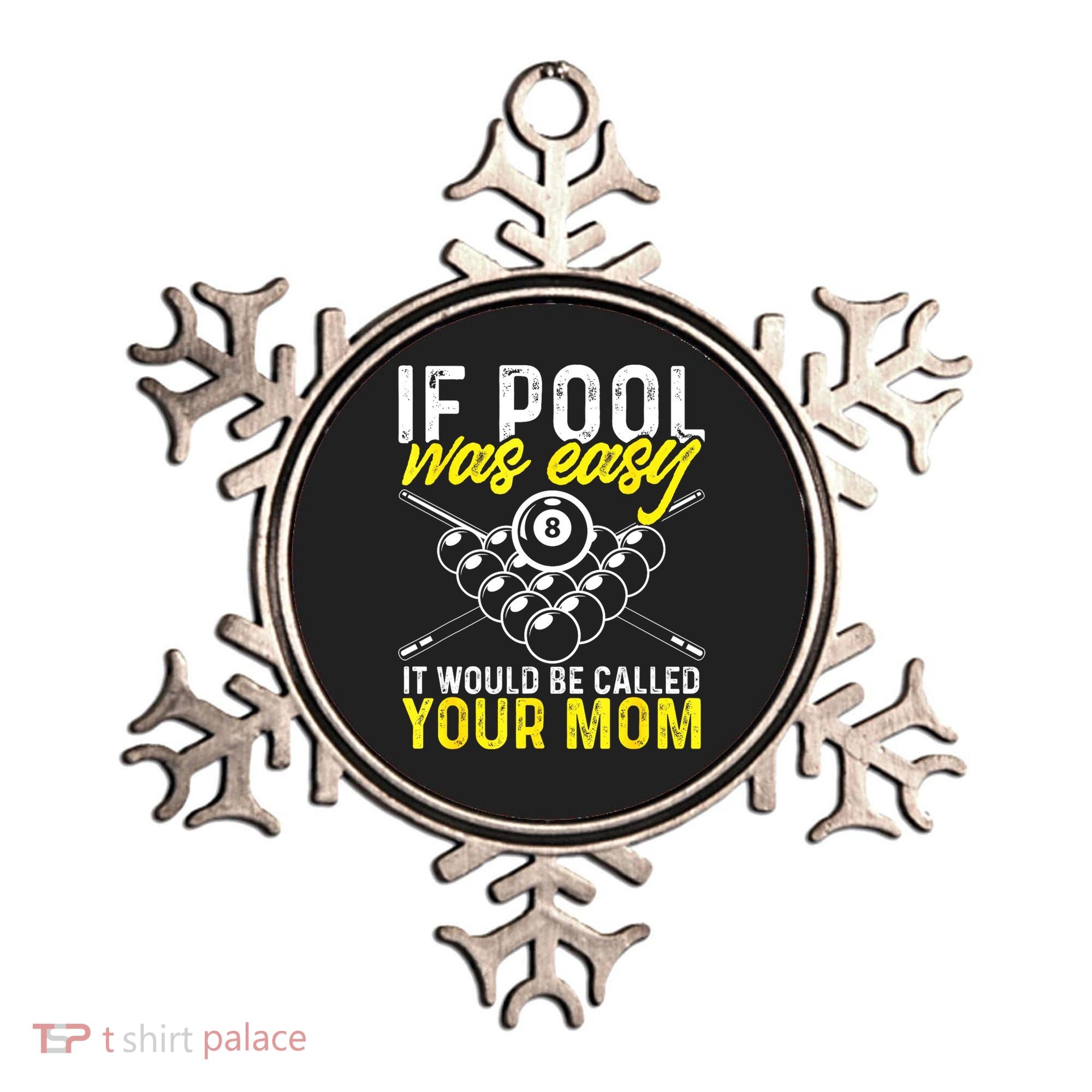 Funny If Pool Was Easy Billiard Player Gift Ornament