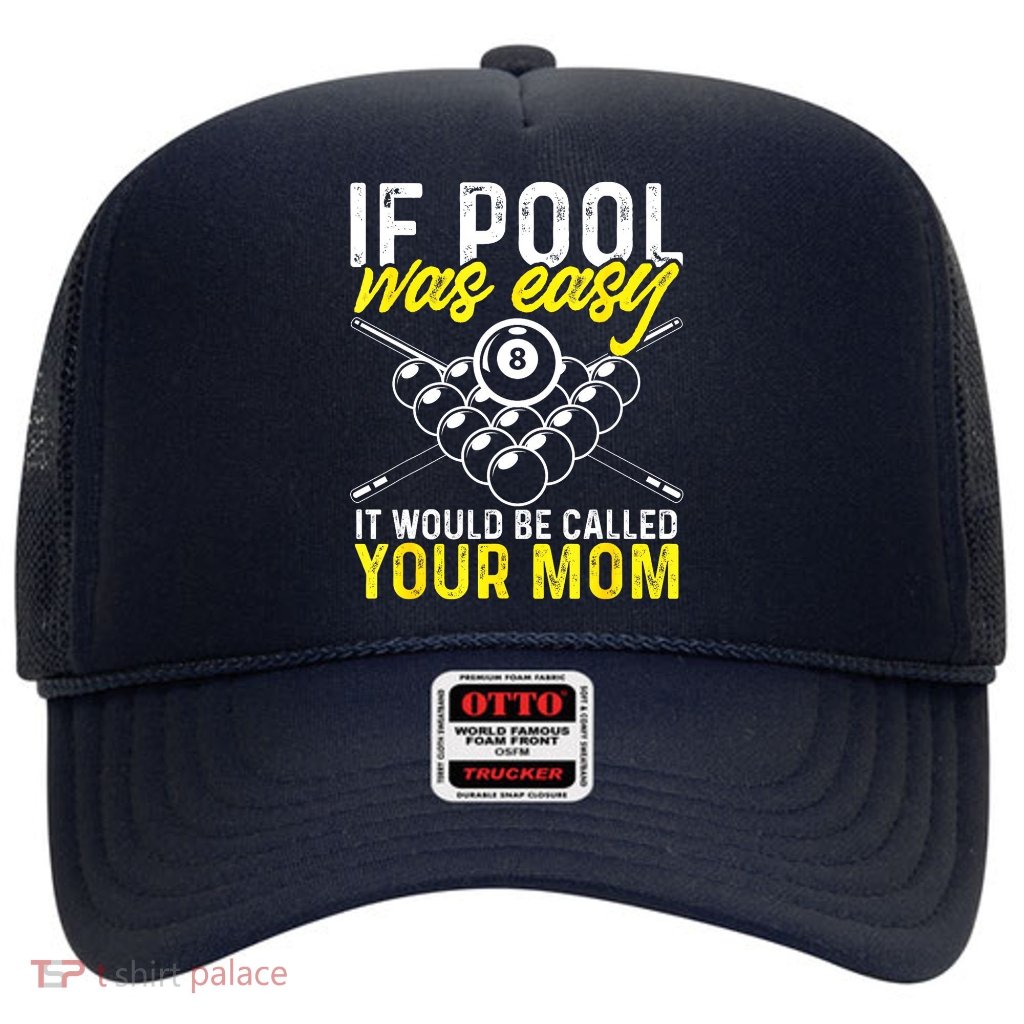 Funny If Pool Was Easy Billiard Player Gift Hat