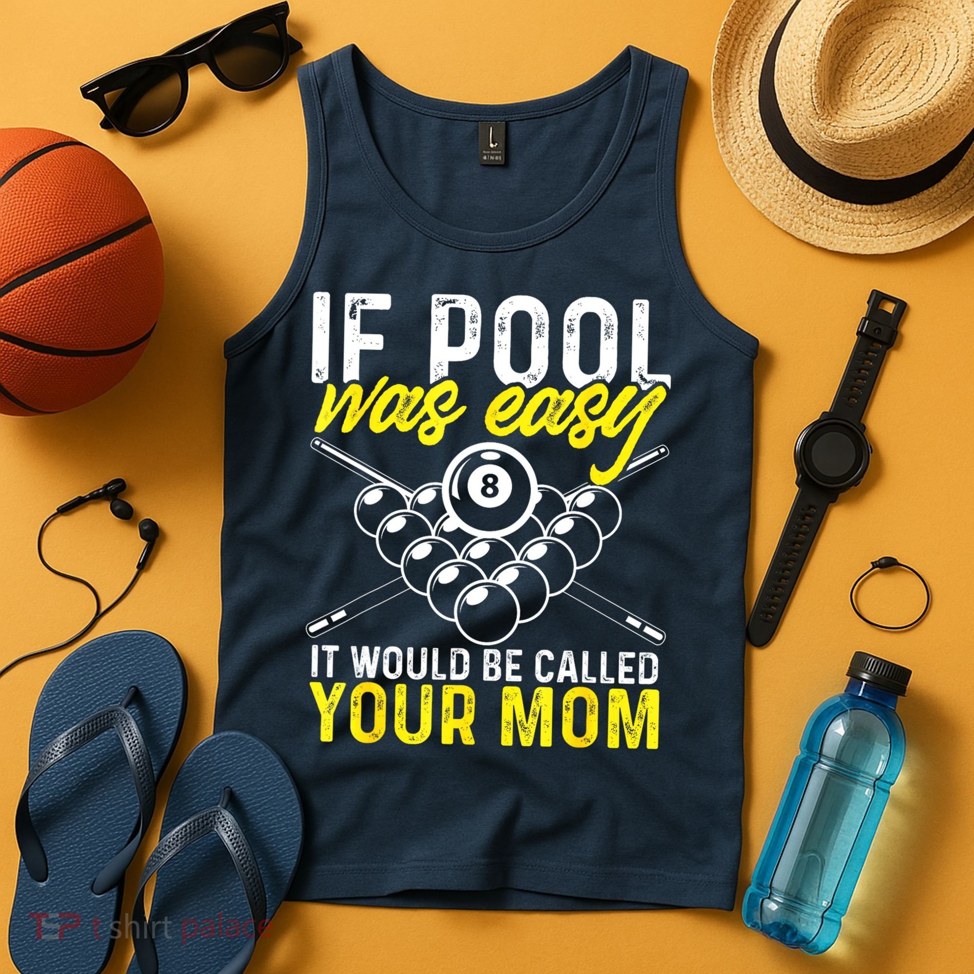 Funny If Pool Was Easy Billiard Player Gift Tank Top