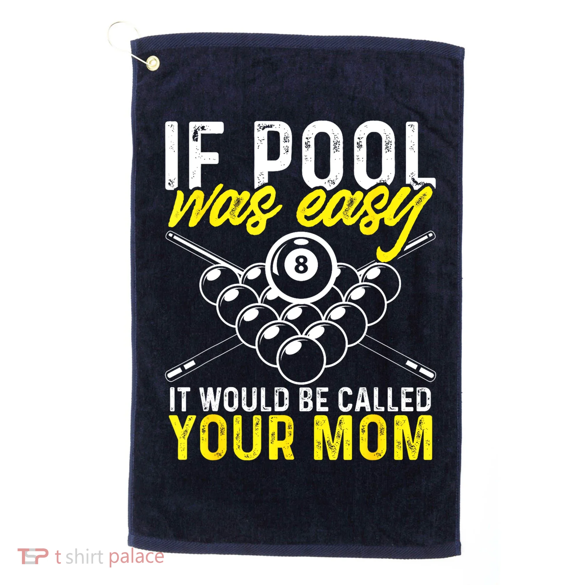 Funny If Pool Was Easy Billiard Player Gift Golf Towel