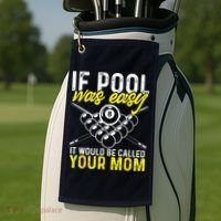 Funny If Pool Was Easy Billiard Player Gift Golf Towel thumb 2