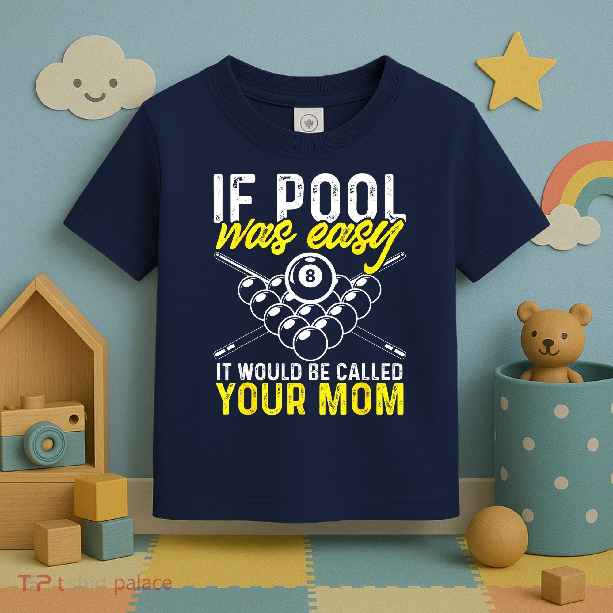 Funny If Pool Was Easy Billiard Player Gift Toddler T-Shirt