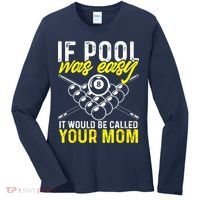 Funny If Pool Was Easy Billiard Player Gift Women's Long Sleeve Shirt thumb 0