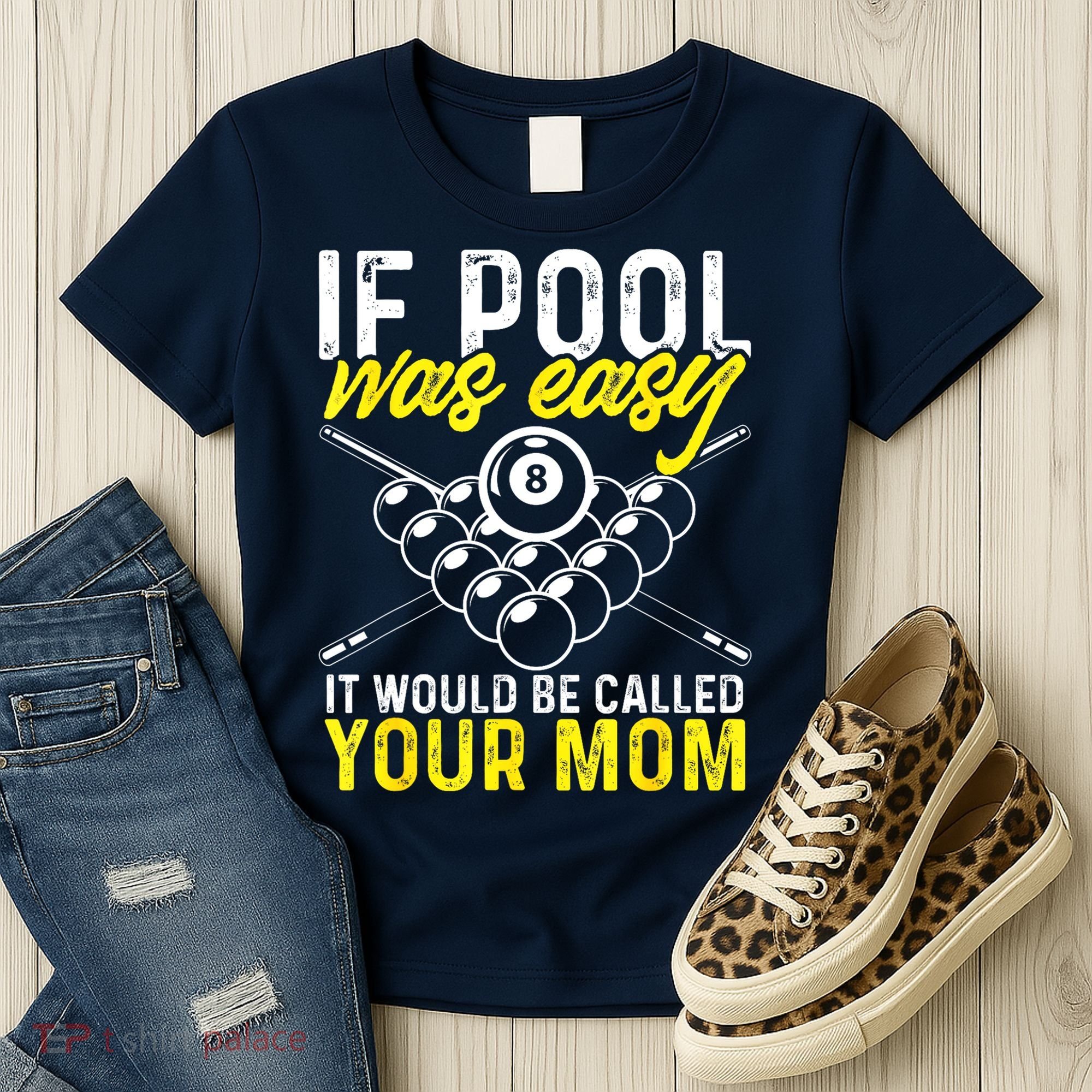 Funny If Pool Was Easy Billiard Player Gift Women's T-Shirt