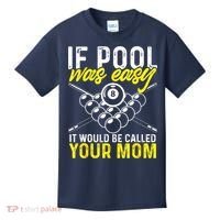 Funny If Pool Was Easy Billiard Player Gift Kids T-Shirt thumb 0
