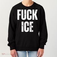 Fuck Ice Protest & Resist Support Immigrants Women's Sweatshirt thumb 0