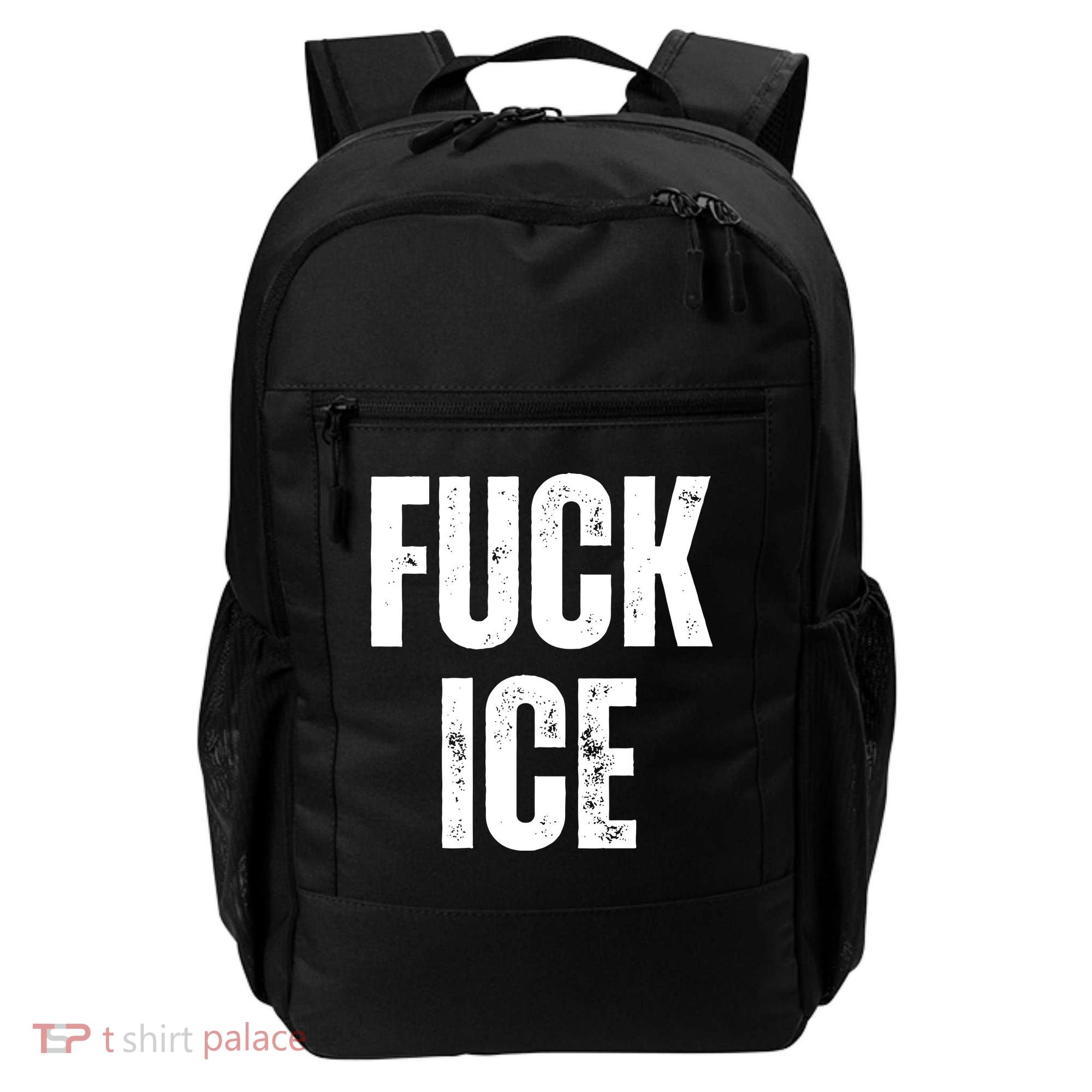 Fuck Ice Protest & Resist Support Immigrants Backpack