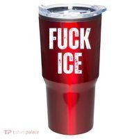 Fuck Ice Protest & Resist Support Immigrants Tumbler thumb 0