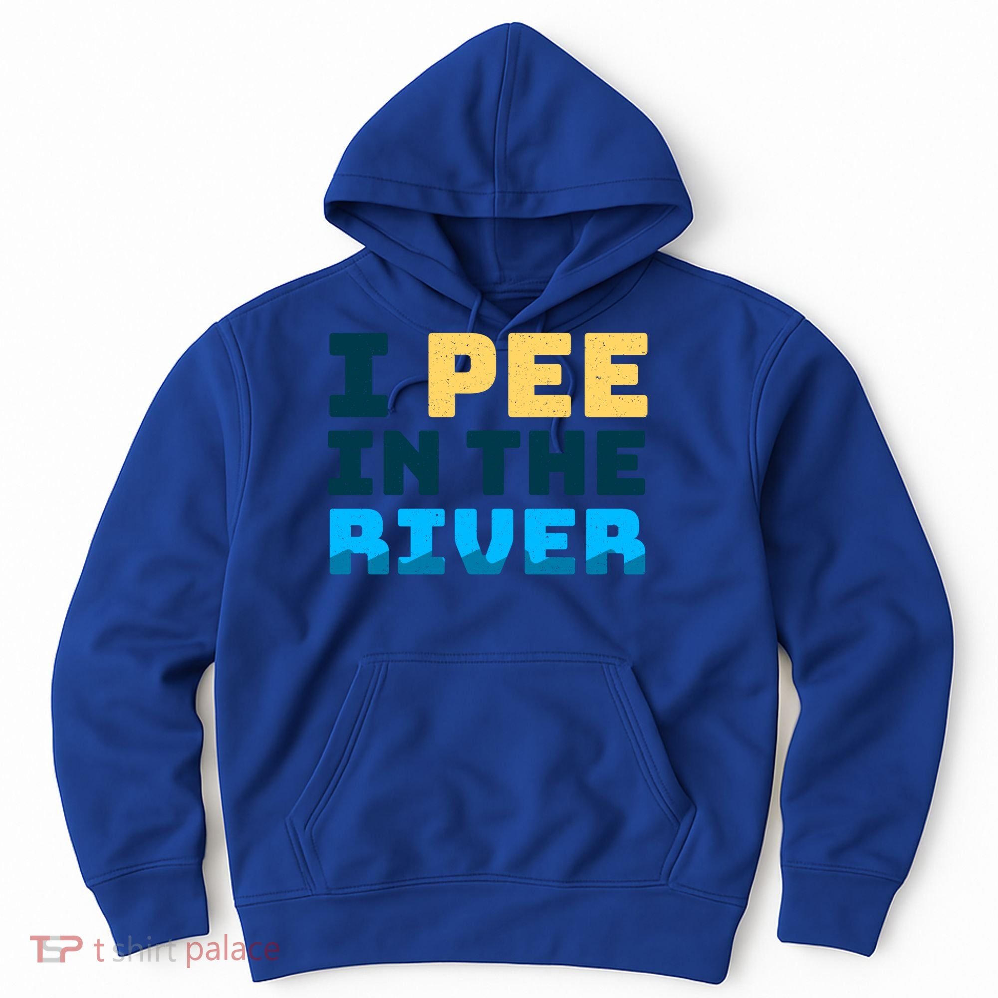 Funny I Pee In The River Summer Tubing Family Float Trip Gift Hoodie