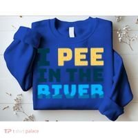 Funny I Pee In The River Summer Tubing Family Float Trip Gift Sweatshirt thumb 2