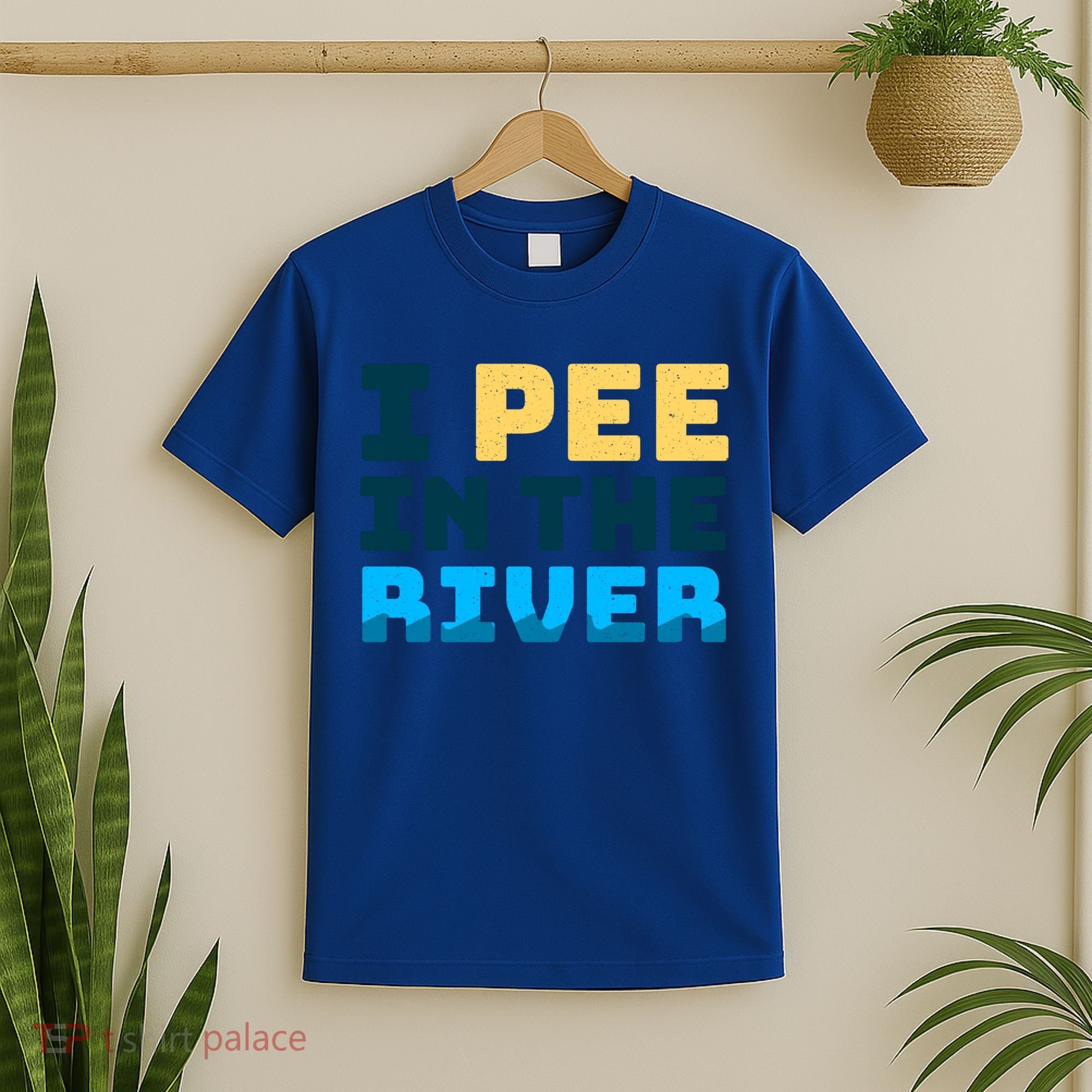 Funny I Pee In The River Summer Tubing Family Float Trip Gift T-Shirt