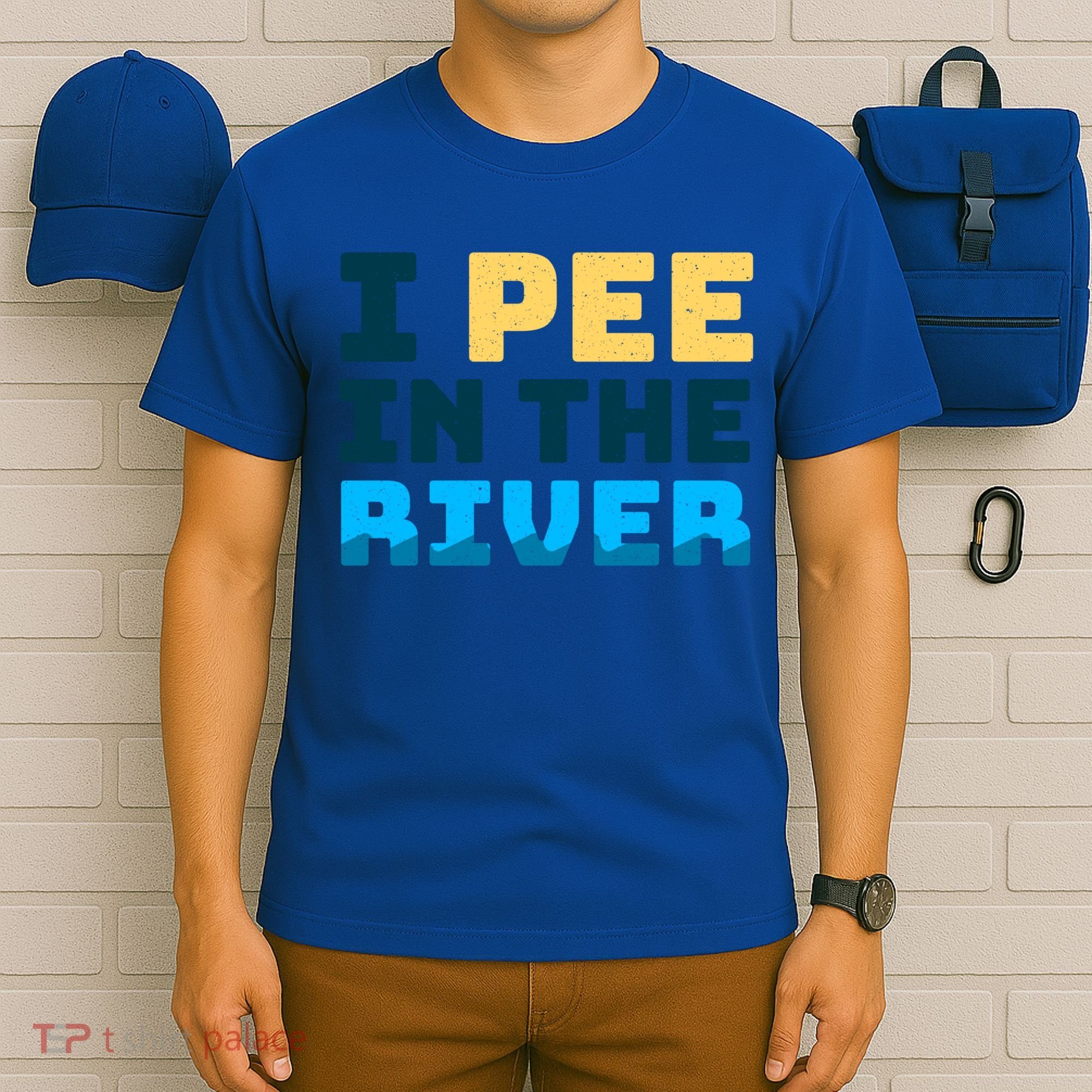 Funny I Pee In The River Summer Tubing Family Float Trip Gift T-Shirt