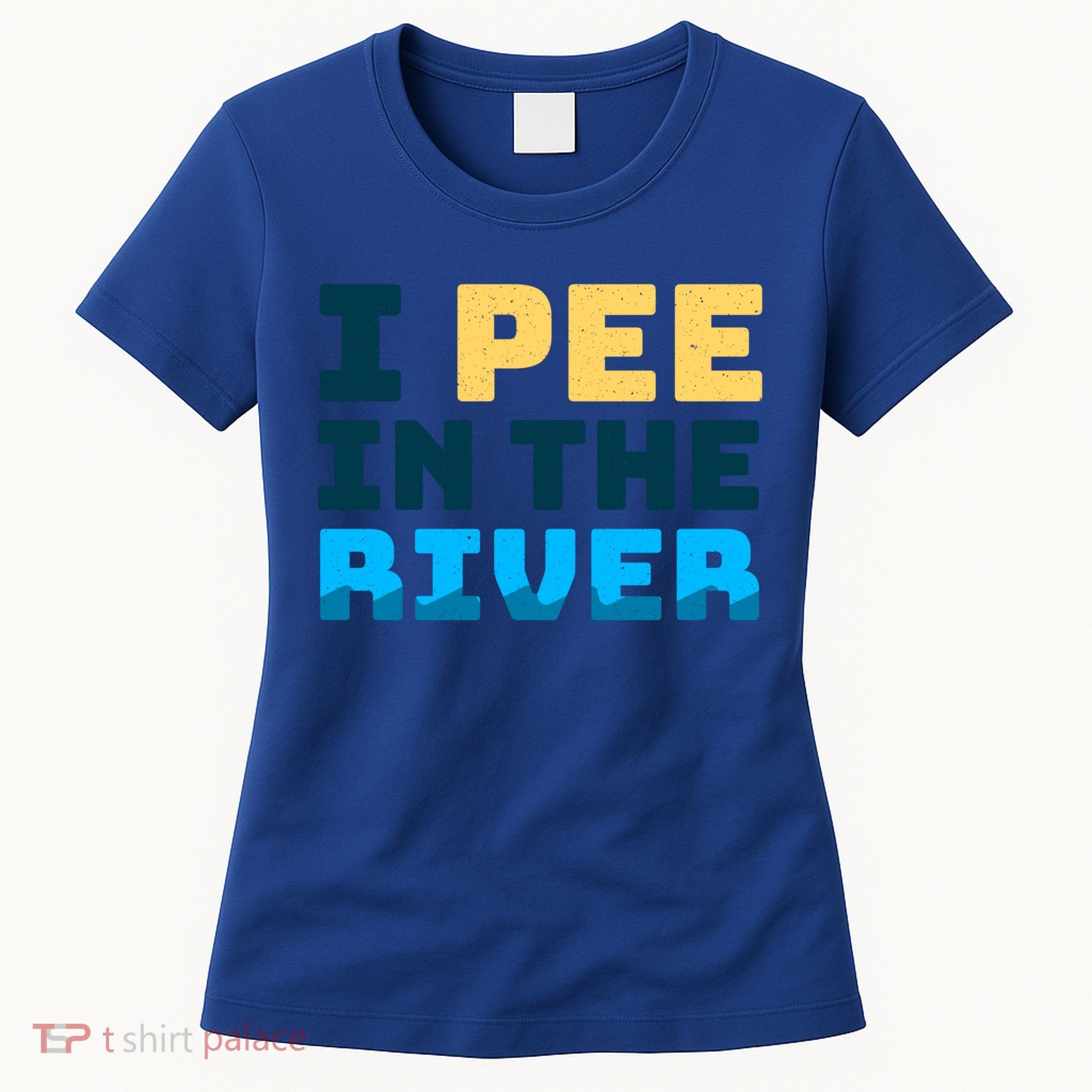 Funny I Pee In The River Summer Tubing Family Float Trip Gift Women's T-Shirt