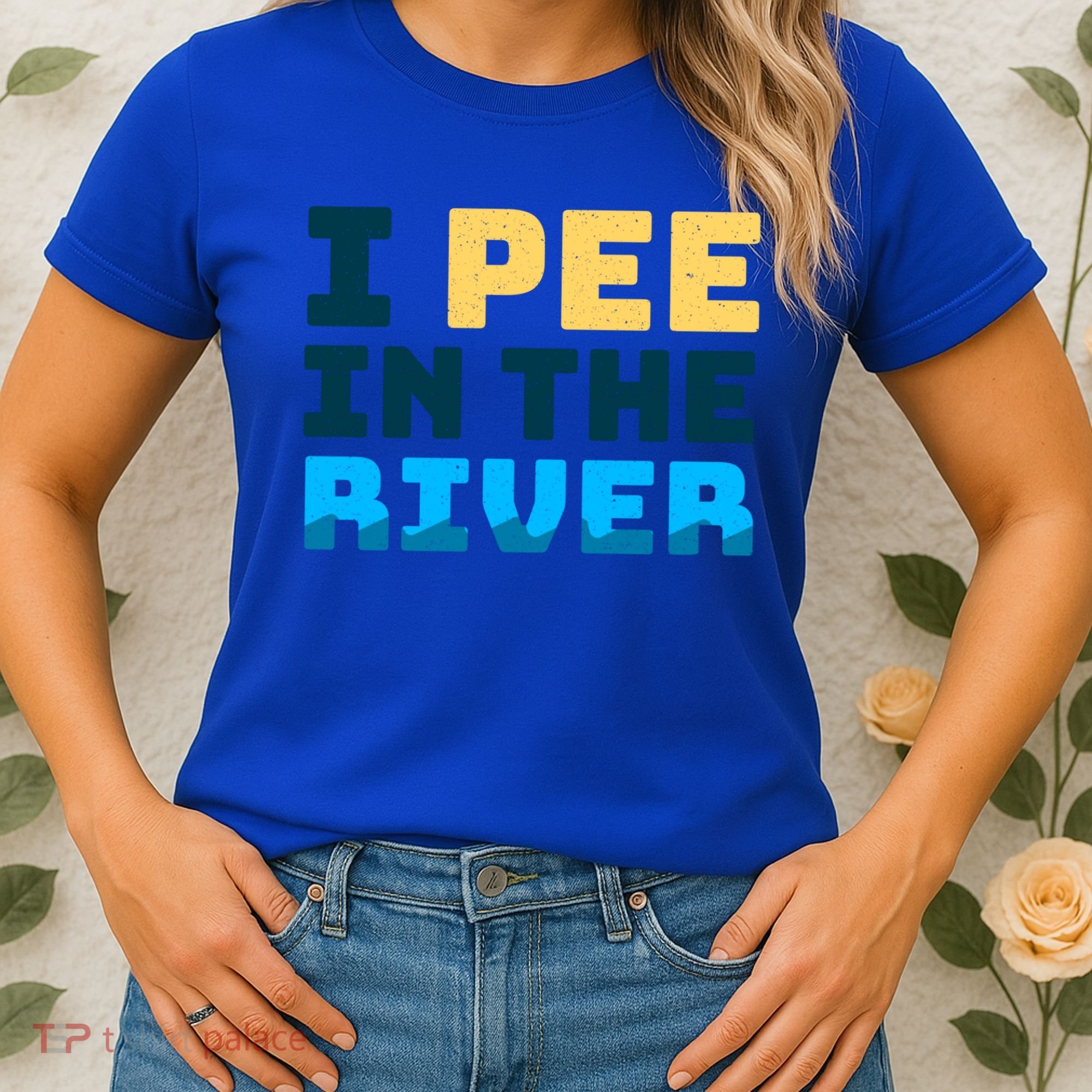 Funny I Pee In The River Summer Tubing Family Float Trip Gift Women's T-Shirt