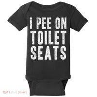 Funny I Pee On Toilet Seats Offensive Adult Humor Baby Bodysuit thumb 0