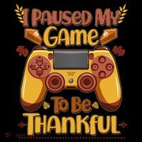 Funny I Paused My Game To Be Thankful Coffee Mug thumb 5