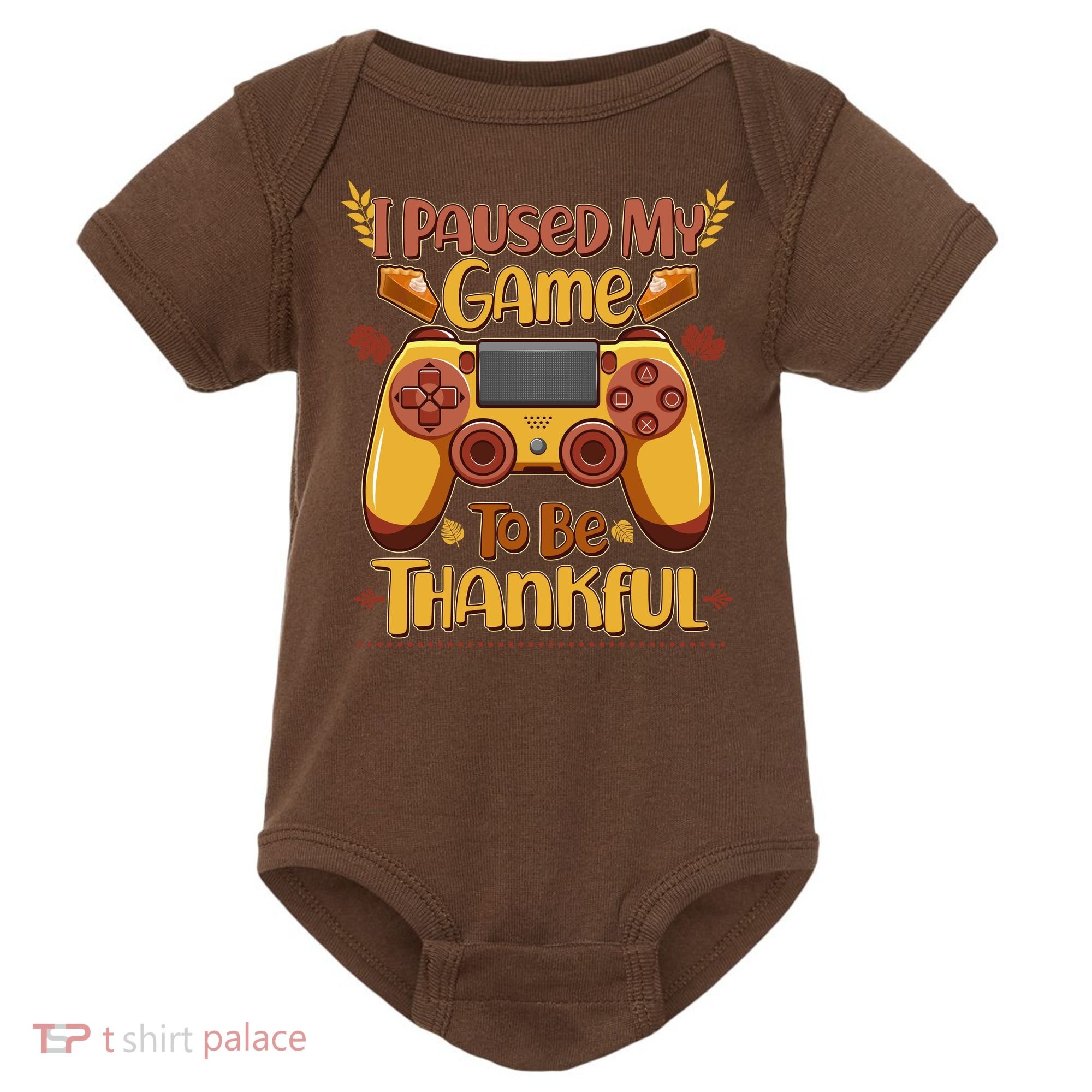 Funny I Paused My Game To Be Thankful Baby Bodysuit