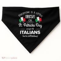 Funny Italian Pride Irish St. Patricks Day Italians USA-Made Doggie Bandana thumb 0