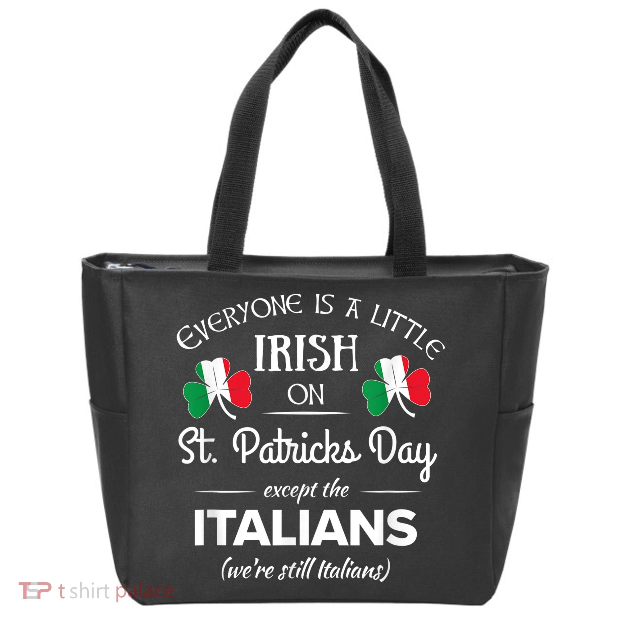 Funny Italian Pride Irish St. Patricks Day Italians Tote Bag